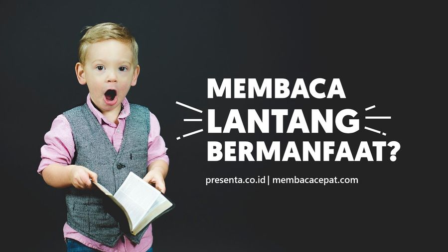 Membaca Lantang, Masihkah Bermanfaat?