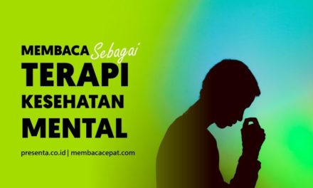 Membaca Sebagai Terapi Kesehatan Mental